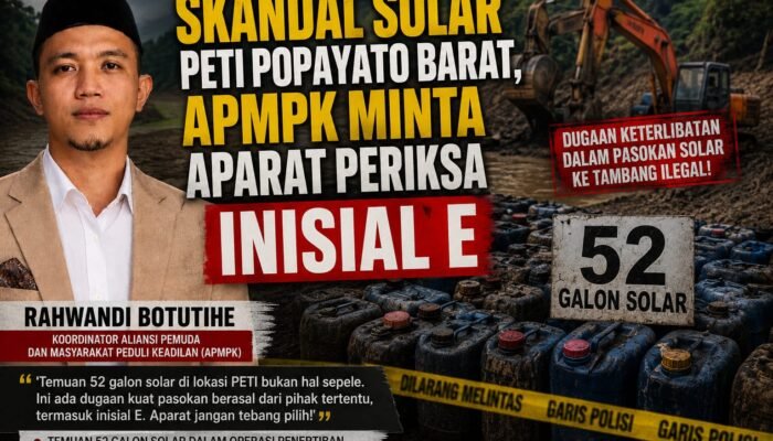 Skandal Solar PETI Popayato Barat, Rahwandi Minta Aparat Periksa Inisial E