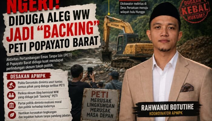 Ngeri! Diduga Aleg WW Jadi “Backing” PETI Popayato Barat