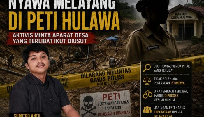 Nyawa Melayang di PETI Hulawa, Aktivis Minta Aparat Desa yang Terlibat Ikut Diusut